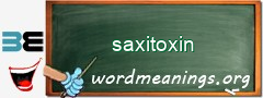 WordMeaning blackboard for saxitoxin